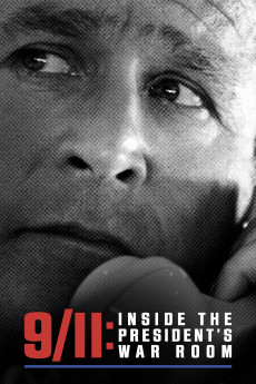 9/11: Inside the President's War Room (2021) download