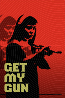 Get My Gun (2017) download