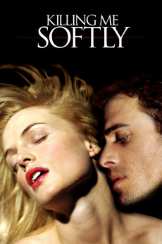 Killing Me Softly (2002) download