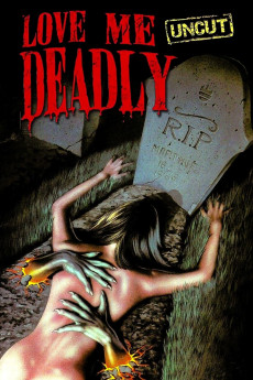 Love Me Deadly (1972) download