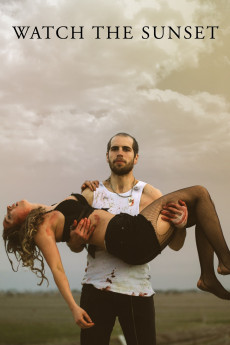Watch the Sunset (2017) download
